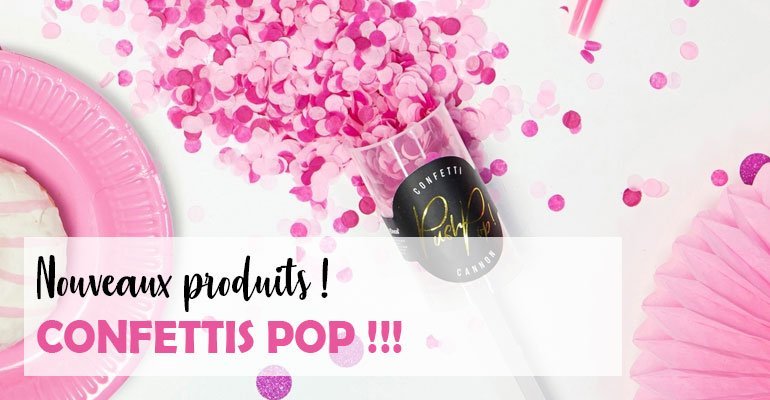 Actu Confettis Pop