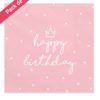 Serviettes Roses Happy Birthday